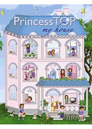 PRINCESS TOP: MY HOUSE 2