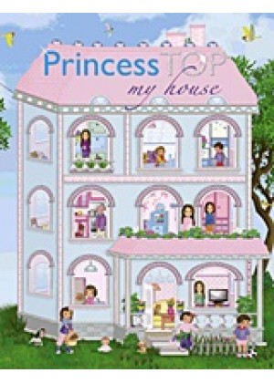 PRINCESS TOP: MY HOUSE 1